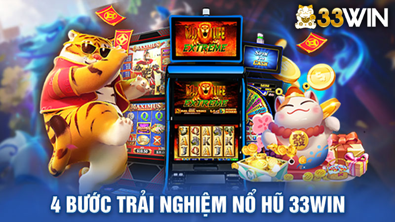 Hướng dẫn chơi cược nổ hũ 33win