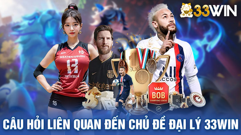 Trả lời một vài thắc mắc tiêu biểu về công việc môi giới 33WIN