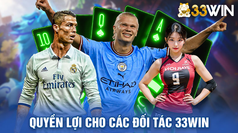 Quyền lợi của đối tác 33WIN